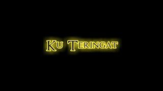 Download Lagu Ku teringat Download Lagu Ku teringat