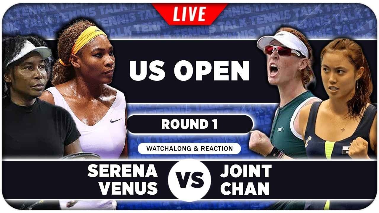 WILLIAMS / WILLIAMS vs JOINT / CHAN • US Open 2026 • LIVE Tennis Watchalong