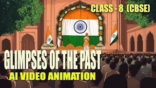 Glimpses Of The Past Cl - 8 Animation Video Ncert Syllabus Vs Cbse Curriculum