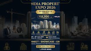 Grow Your Business at India Property Expo 2026 | Silver Stall Offer