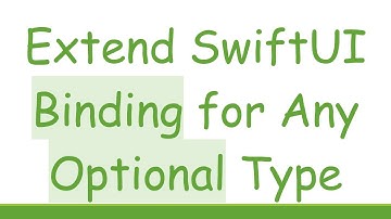 Extend SwiftUI Binding for Any Optional Type