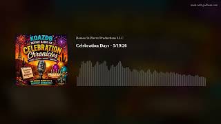Celebration Days - 5/19/26