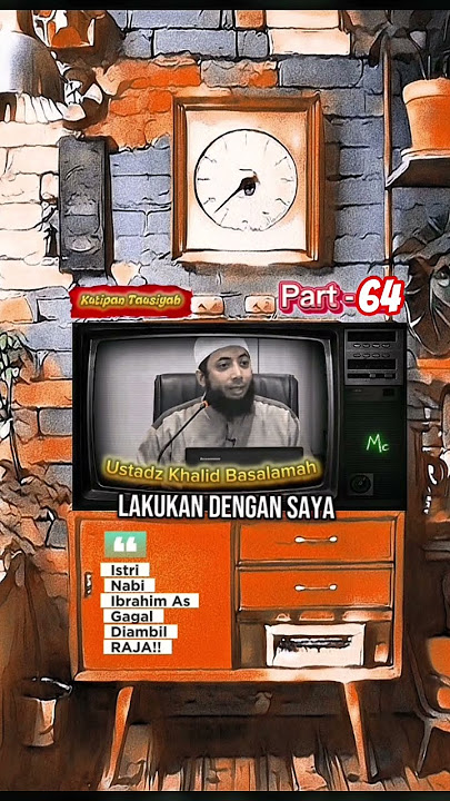 part - 64 Raja Namrud Ingin Istri Nabi!!!#ustadzkhalidbasalamah  #renungan #motivasi #seputardakwah