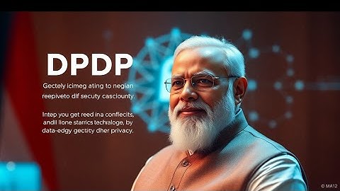 DPDP The Data Privacy Act 2025: Everything You Need To Know