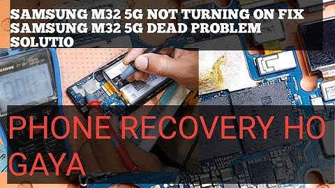 Samsung m32 5g not turning on fix/samsung m32 dead solution