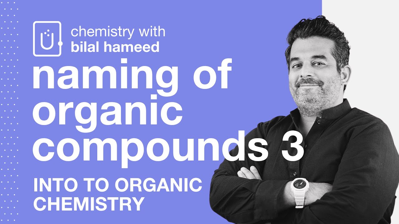 AS Chemistry 9701 | Intro to Organic: Naming of Organic Compounds 3