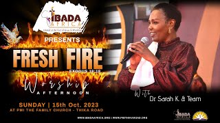 UWEPONI MWAKO By Dr  Sarah K. |  IBADA Africa Worship Experience Season 2  2023 | FRESH FIRE