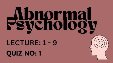 PSY 404 | Quiz No 01 | Lecture 1 to 9 | Accurate Solution