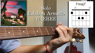 Solo - Eslabon Armado ft. ERRE - Tutorial - Acordes