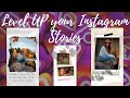 Level UP your Instagram STORIES