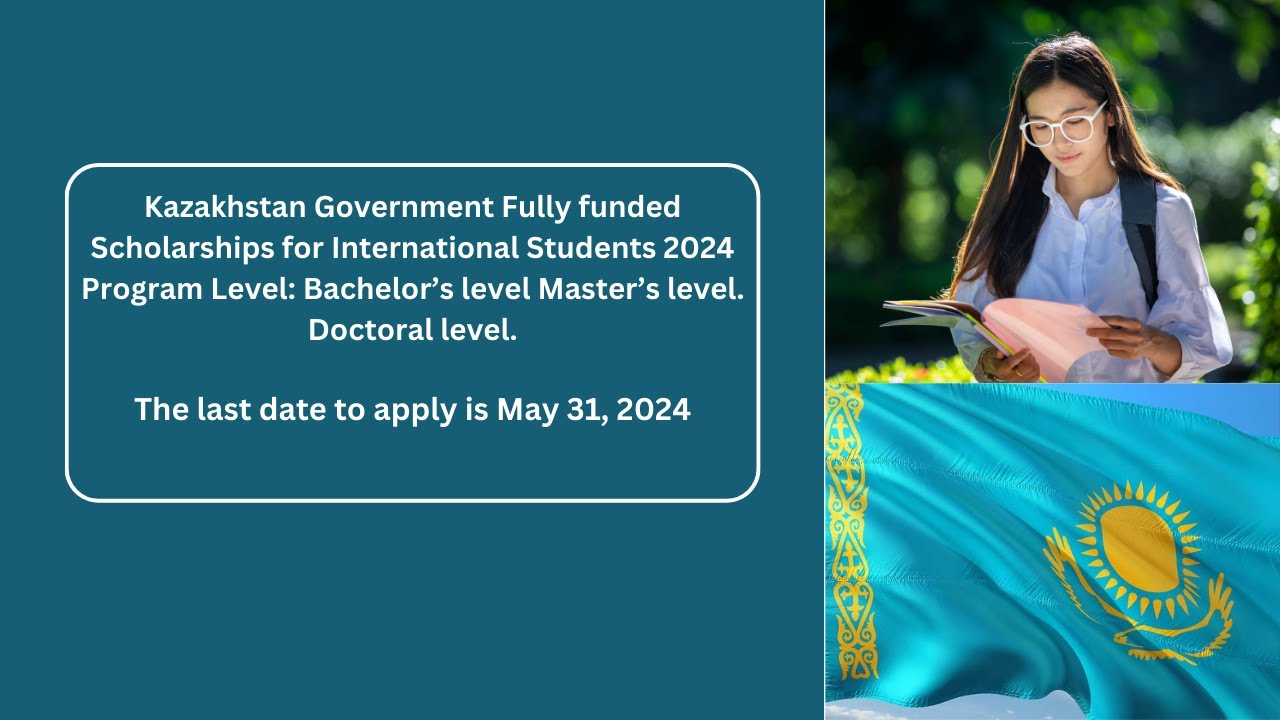 Kazakhstan Government Scholarships for International Students 2024