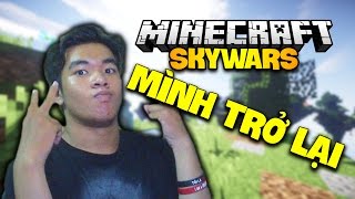 OH ZEROS ĐÃ THI XONG VÀ CHƠI NGU HƠN XƯA (Minecraft SKYWARS)