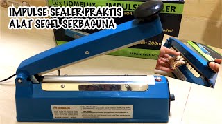 TUTORIAL CARA MENGGUNAKAN IMPULSE SEALER / ALAT PRESS PLASTIK KEMASAN