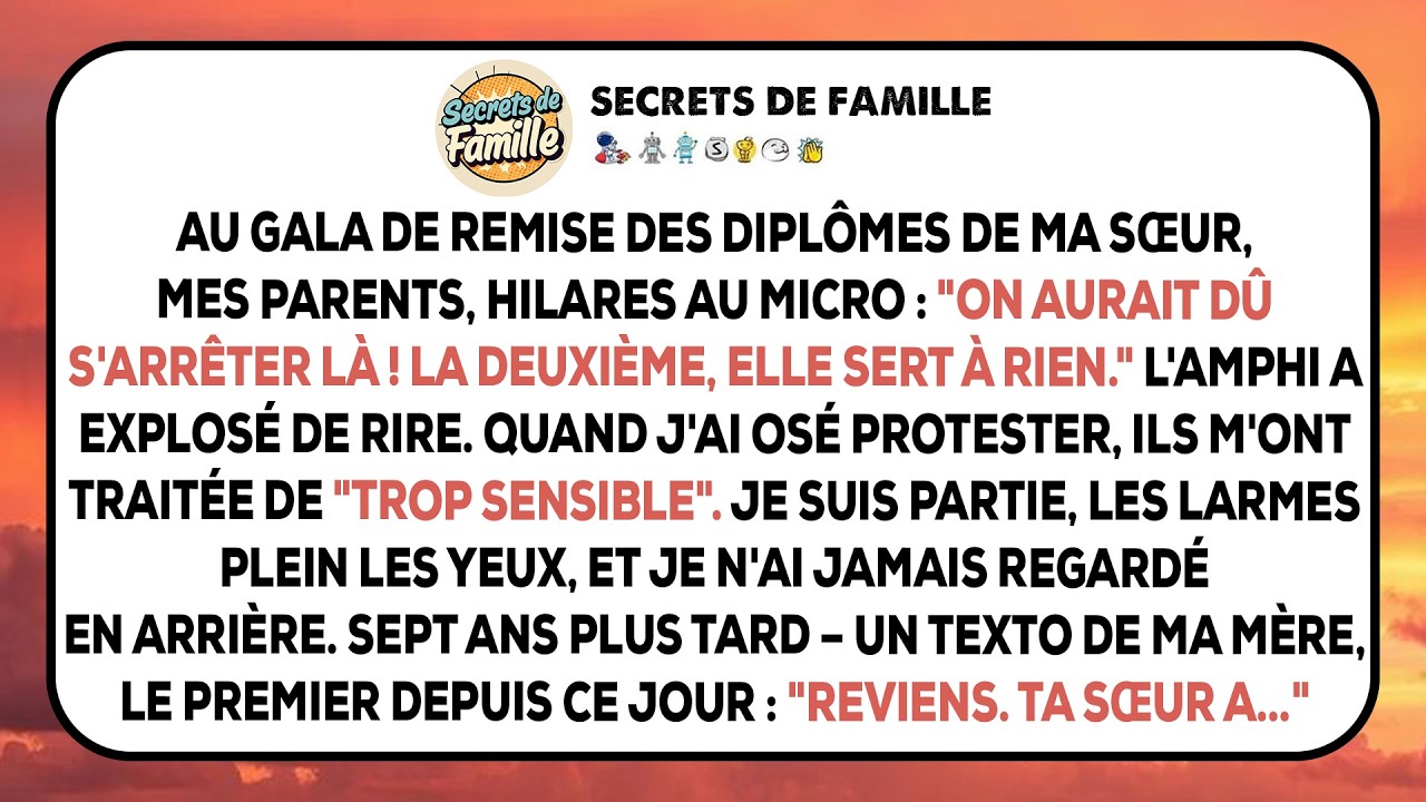 À la remise de diplôme de ma sœur, mes parents ont dit de moi : 