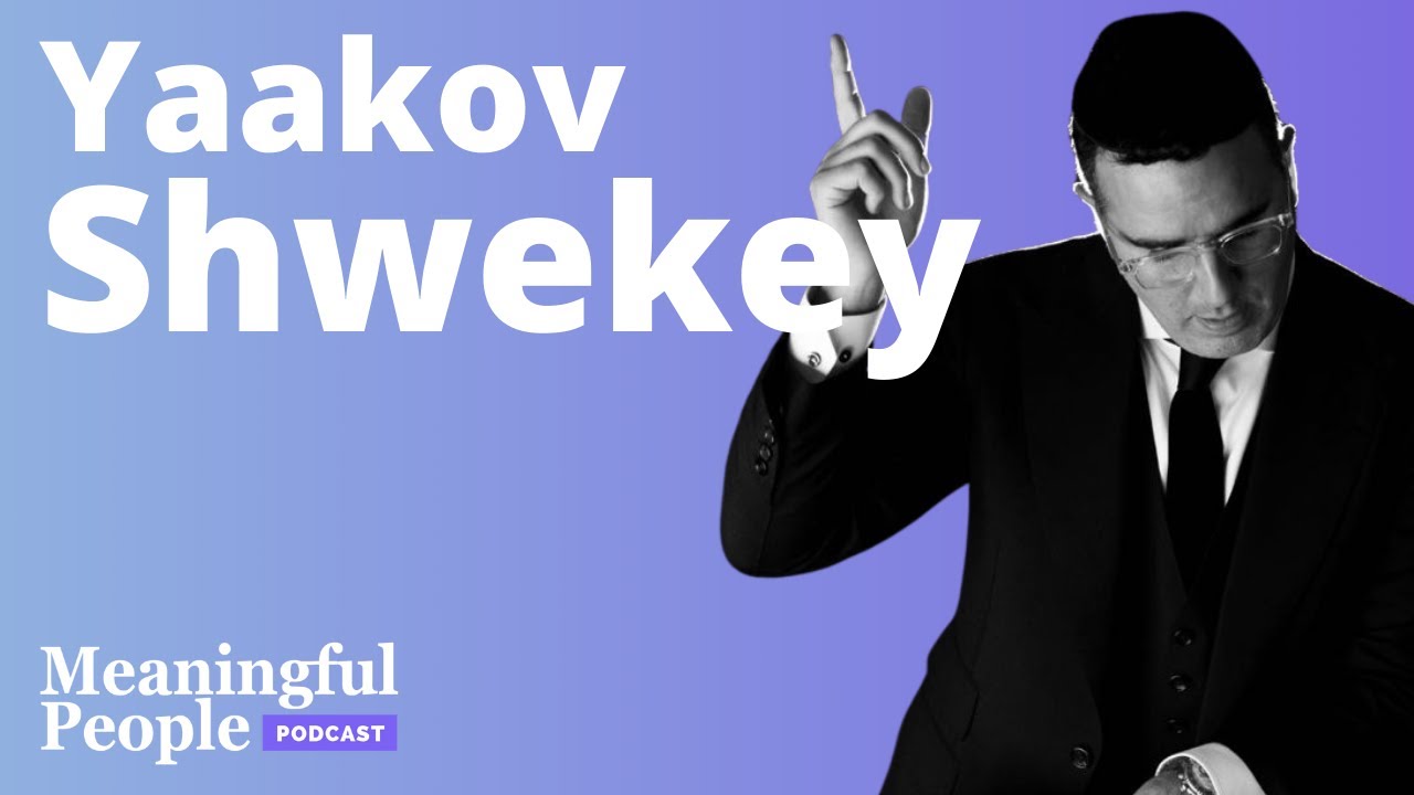 The Story of Yaakov Shwekey יעקב שוואקי | Meaningful People #52 The Story of Yaakov Shwekey יעקב שוואקי | Meaningful People #52
