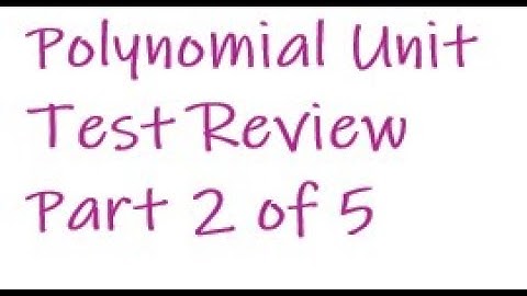 Polynomial Unit Test Review  Part 2 of 5 Factoring given a root