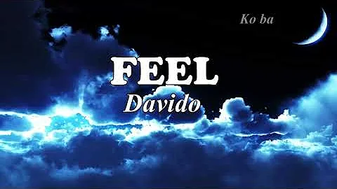 Davido - Feel (Lyrics)