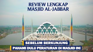 Review Terkini Masjid Al Jabbar Bandung 2024, Megahnya Wisata Religi Masjid Al-Jabbar Bandung.