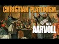 Christian platonism  aarvoll describes his beliefs