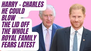 HARRY - HE COULD BLOW THE LID OFF WITH CHARLES AFTER THIS - LATEST  #royal #meghanandharry #meghan