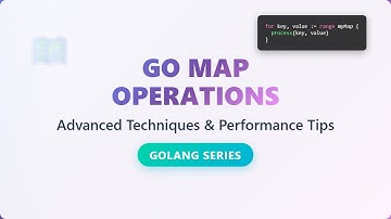 Golang Maps: Advanced Techniques for Efficient Data Handling 🚀