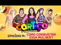 Como conquistar essa mulher  episdio 14  o cortio  3 temporada