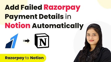 How to Add Failed Razorpay Payment Details in Notion Automatically | Razorpay to Notion