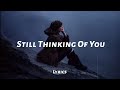 Imfinenow &amp; Adam Youngman - Still Thinking Of You (lyrics)