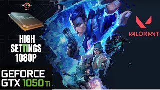 Valorant GTX 1050 Ti   Ryzen 5 5600X | High Settings | 1080p