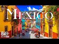 Wonders of Mexico | Ancient Pyramids, Vibrant Cities &amp; Tropical Ocean Shores | 8K UHD Travel Video