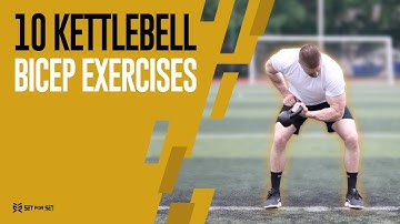 10 Kettlebell Bicep Exercises