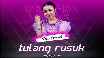 TULANG RUSUK - TASYA ROSMALA - OM ADELLA - (KARAOKE VERSION)