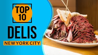 Top 10 Best Delis in New York City