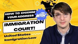 How to Change Your Address with U.S. Immigration Court!
