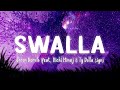 Swalla  jason derulo feat nicki minaj  ty dolla ign  lyricsvietsub