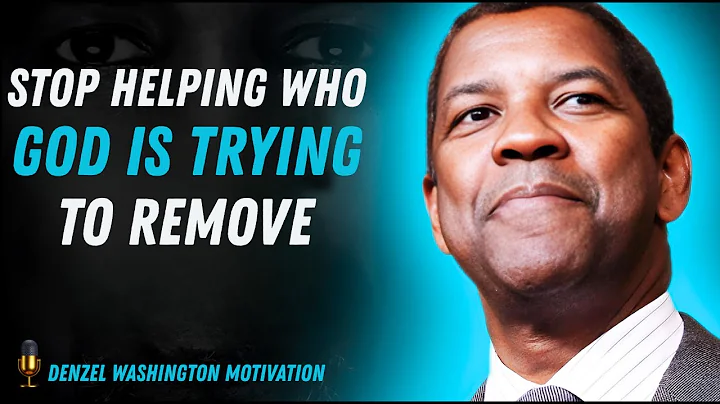Stop Helping What God Is Trying To Remove | This Will Set You Free Forever| Denzel Washigton speech
