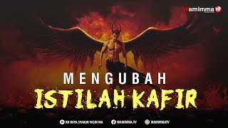 Mengubah Istilah Kafir Menjadi Non-Muslim Tidak Menginformasikan Apa Apa - Buya Syakur