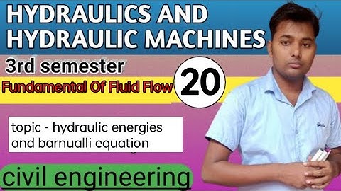 Hydraulic / Polytechnic 3rd semester civil engineering Hydraulic / hydraulic energy / बरनौली प्रमेय