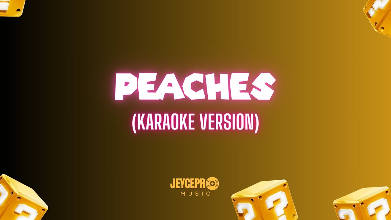 Karaoke Peaches - The Super Mario Bros. Movie - CDG, MP4, KFN - Karaoke  Version