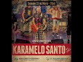 Capture de la vidéo ★ Karamelo Santo ★ (Concierto En Mar Del Plata 2020) Espacio Clarín