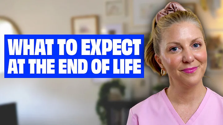 End of Life: What to Expect in the Final 6 Months