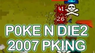 P0Ke N Die2 Pk Video - Remastered Runescape 2007 Pking