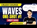 NEET Toppers: Waves in One-Shot Part -1 | Crash Course | NEET 2021 | Gaurav Gupta