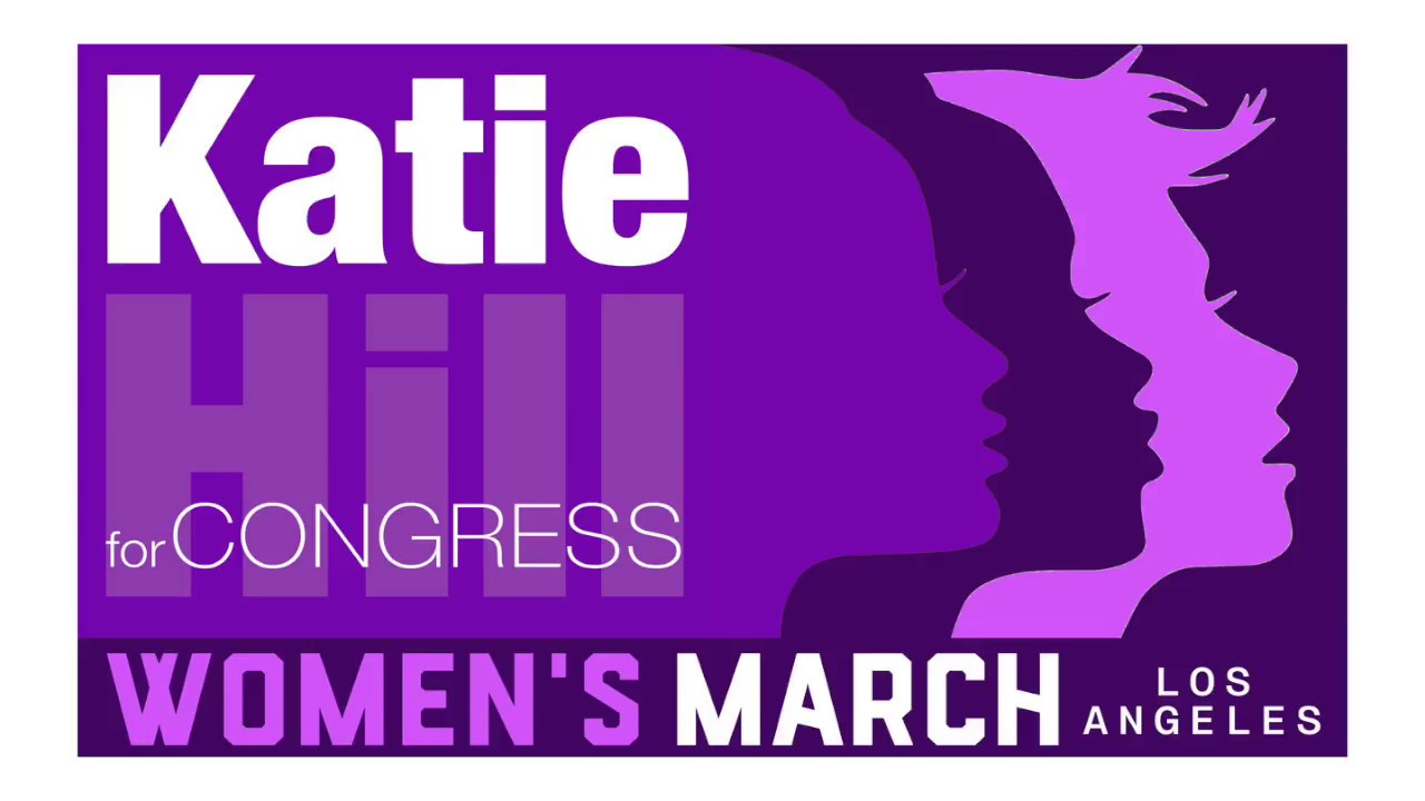 OUR TIME IS NOW - KATIE HILL FOR CONGRESS