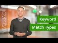 Using Keyword Match Types with Google AdWords