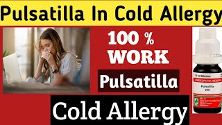 Pulsatilla In Cold Allergy | Best Homeopathic Medicine For Allergy | Allergy | @Dr.Aniruddha De ||