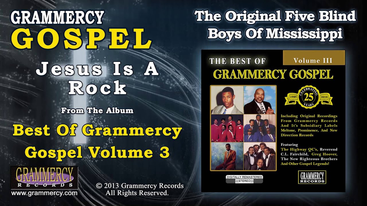 Watch The Original Five Blind Boys Of Mississippi - Jesus Is A Rock on YouTube Watch The Original Five Blind Boys Of Mississippi - Jesus Is A Rock on YouTube
