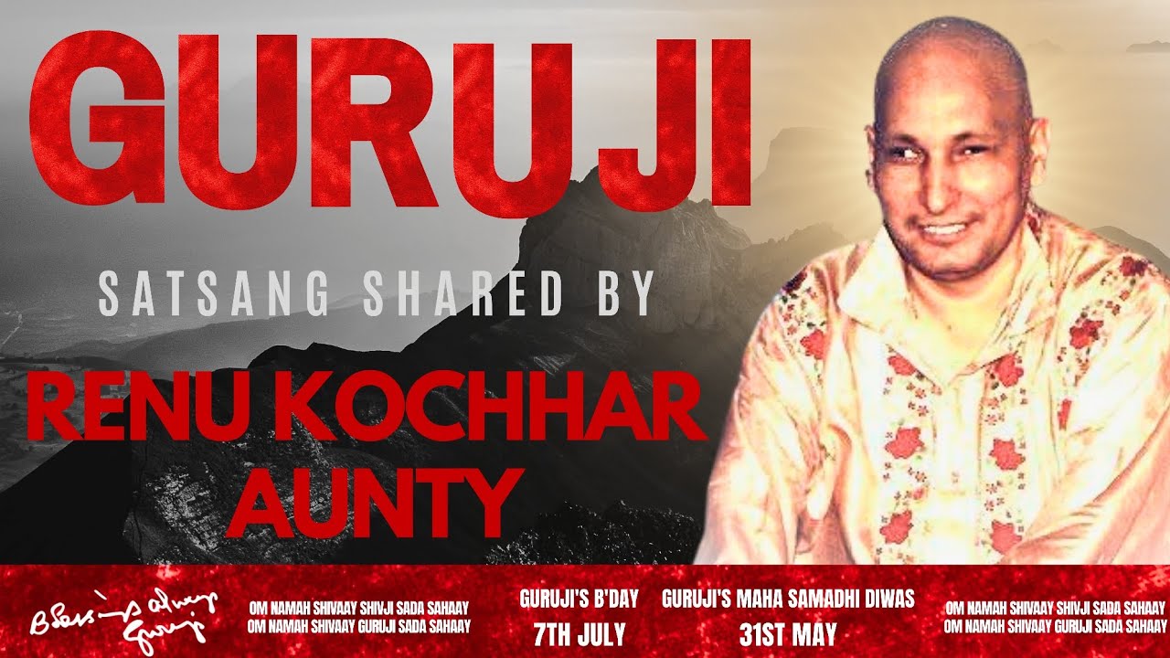 Guruji Satsang | Shared By Renu Kochhar Aunty | Guruji Time Sangat | Satsang - 189