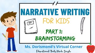 ✏️ Brainstorming a Narrative Writing Topic | Narrative Writing For Kids | Part 1