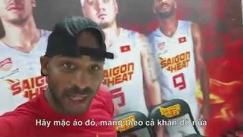 Akeem Scott kêu gọi CĐV Saigon Heat "nhuộm đỏ CIS"